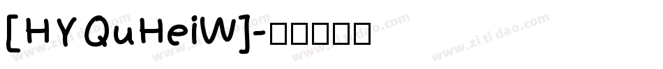 [HYQuHeiW]字体转换